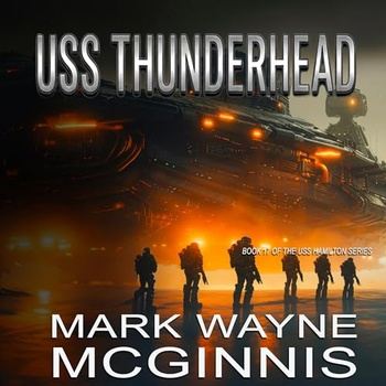 17 - USS Thunderhead - Mark Wayne McGinnis