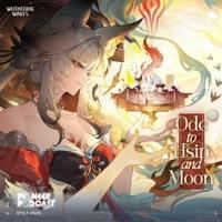[2026.09.17]鸣潮 Wuthering Waves - 心月辞 Ode to Hsin and Moon【心 Hsin EP】[FLAC 48kHz 24bit]
