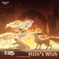 [2026.09.28]鸣潮 Wuthering Waves - 心愿吟 Hsin's Wish【心 Hsin Featured Single】[FLAC 48kHz 24bit]