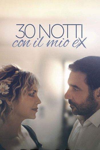 30 notti con il mio ex (2025) HDRip-AVC от ELEKTRI4KA | P | Кирилица