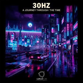 30Hz-A_Journey_Through_The_Time-(LLD005)-16BIT-WEB-FLAC-2026-TRB