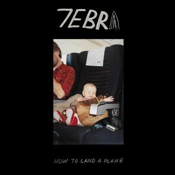 7ebra-How_to_Land_a_Plane-16BIT-WEB-FLAC-2026-TRB