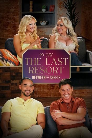 90 Day The Last Resort Between The Sheets S03E15 720p WEB H264-JFF EZTV