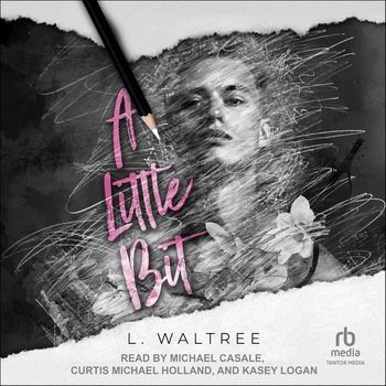 A Little Bit - L. Waltree