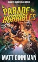 A PARADE OF HORRIBLES by Matt Dinniman (epub)(Fiction)