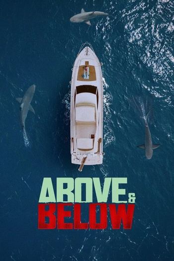 Above and Below (2026) WEB-DLRip от ELEKTRI4KA | D | Невафильм