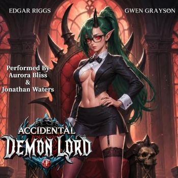 Accidental Demon Lord Book 1 - Edgar Riggs, Gwen Grayson