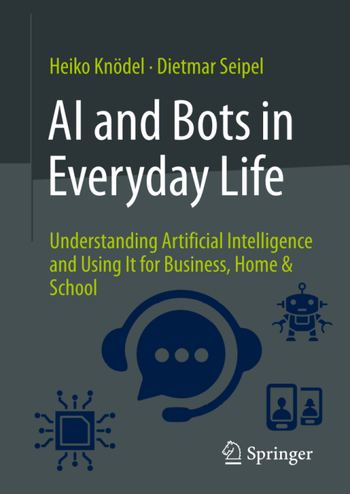 AI and Bots in Everyday Life by Heiko Knodel (PDF)(Nonfiction)