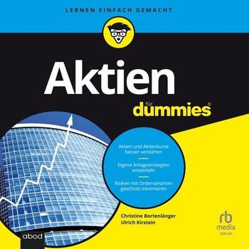 Aktien für Dummies, 2. Auflage - Christine Bortenlanger, Ulrich Kirstein