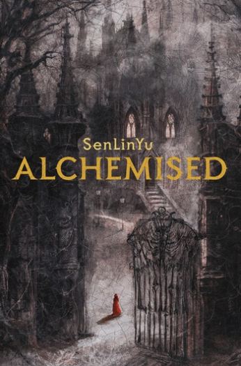 Alchemised (Edición en Español): No queda nadie a quien salvar - SenLinYu, Ankara Cabeza Lázaro - translator, Patricia Mora - translator