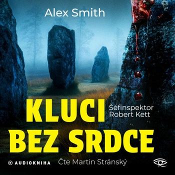 Alex Smith - 06 Kluci bez srdce