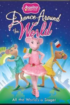 Angelina Ballerina: Dance Around the World 2013 720p web YTS