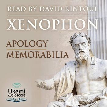 Apology and Memorabilia - Name Xenophon