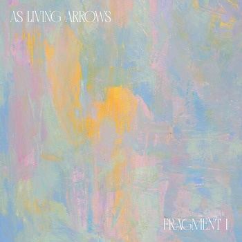 As_Living_Arrows-Fragment_I-EP-16BIT-WEB-FLAC-2026-TRB