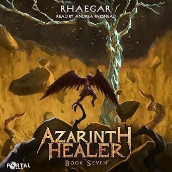 Azarinth Healer, Book 7 - Rhaegar