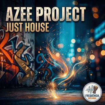 Azee_Project-Just_House-(4069977593355)-SINGLE-16BIT-WEB-FLAC-2026-TRB