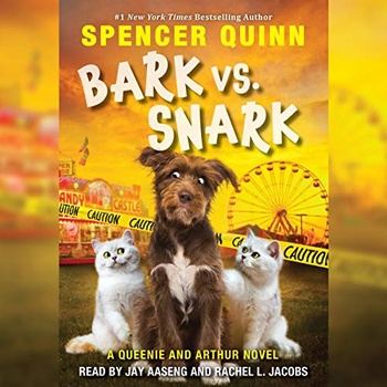 Bark vs. Snark (Queenie & Arthur #3) - Spencer Quinn