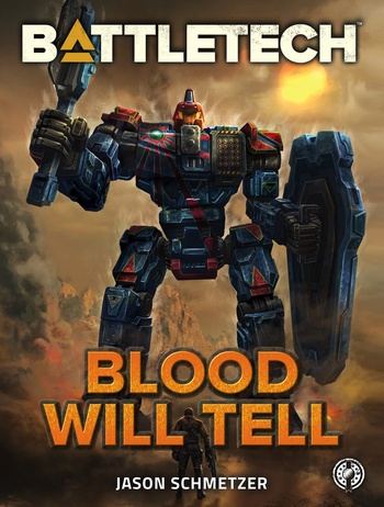 BattleTech - Blood Will Tell - Jason Schmetzer