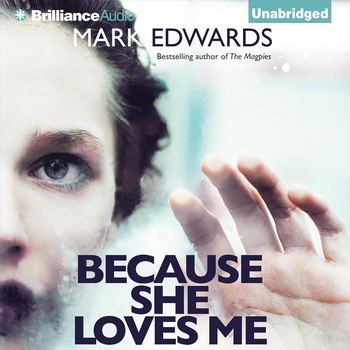 Because She Loves Me - Mark Edwards