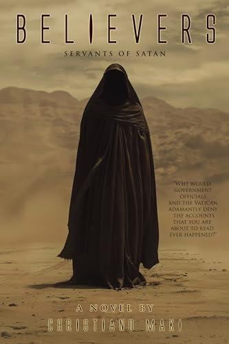 Believers: The Hunt for the Unholy - Christiano Maki