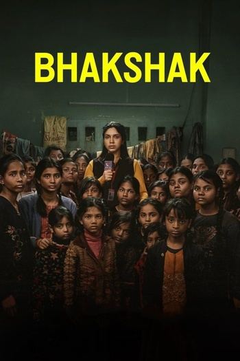 Bhakshak (2024) 1080p WEB-DL Hindi ESub ~ RemuxDoc