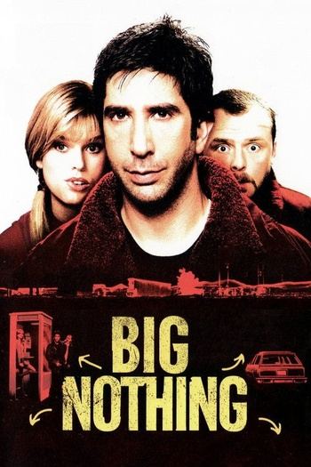 Big Nothing (2006) WEB-DLRip 720p от DoMiNo & селезень | D, P, A | Open Matte