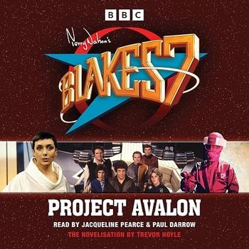 Blake’s 7: Project Avalon - Trevor Hoyle