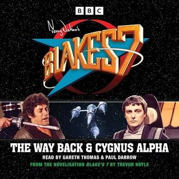 Blake’s 7: The Way Back & Cygnus Alpha - Trevor Hoyle