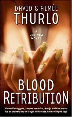 Blood Retribution (Lee Nez #2 - David Thurlo