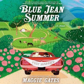 Blue Jean Summer: The Wilder Estate Series, Book 1 - Maggie Gates