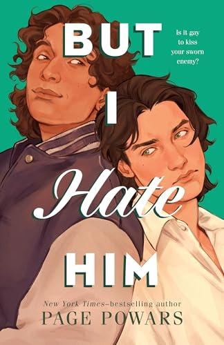 But I Hate Him - Page Powars