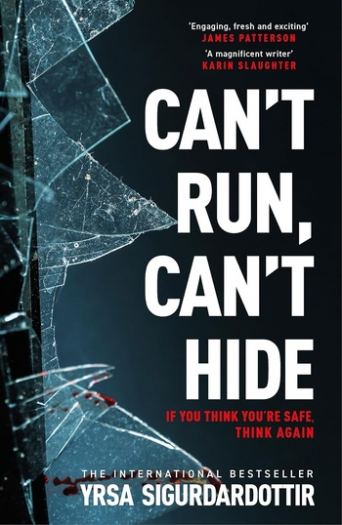Can’t Run, Can’t Hide - Yrsa Sigurdardottir