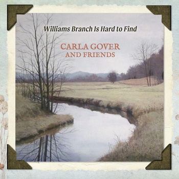 Carla_Gover_and_Friends-Williams_Branch_is_Hard_to_Find-24BIT-WEB-FLAC-2026-TRB
