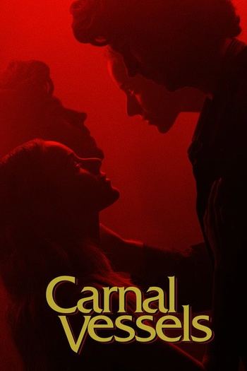 Carnal Vessels 2025 1080p WEB-DL H264-PlayfulDarkness