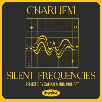 CharlieM-Silent_Frequencies-(MUMA018)-16BIT-WEB-FLAC-2026-TRB