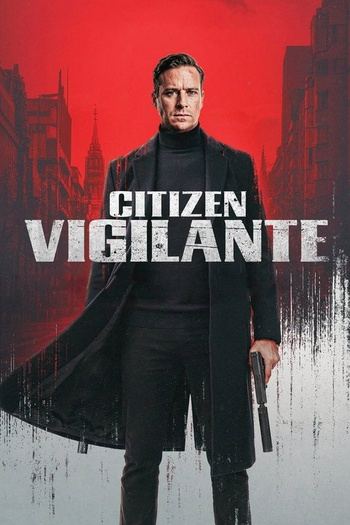 Citizen Vigilante (2026) BDRip 1080p | P, А