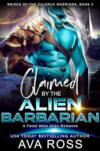 Claimed by the Alien Barbarian - Ava Ross