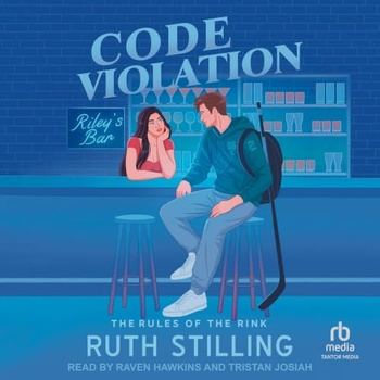 Code Violation (Rules of the Rink, Book 2) - Ruth Stilling