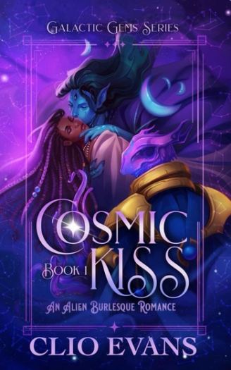 Cosmic Kiss - Galactic Gems #1 - Clio Evans