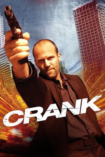 Crank (2006) 2160P Ai Upscaled Bluray 60FPS.H265.SDR.ACC7.1.EngSubs_ Marjenbo