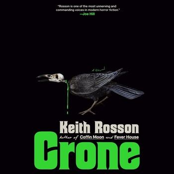 Crone - Keith Rosson