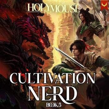 Cultivation Nerd 5 - HolyMouse