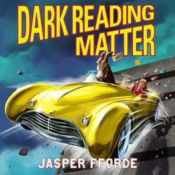Dark Reading Matter (Thursday Next #8) - Jasper Fforde