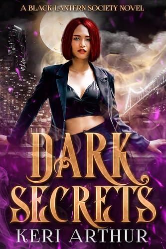 Dark Secrets - The Black Lantern #1 - Keri Arthur