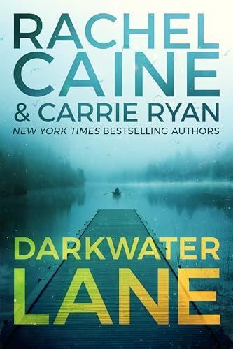 Darkwater Lane (Stillhouse Lake #7 - Rachel Caine