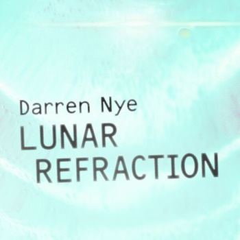Darren_Nye-Lunar_Refraction_EP-(12SYST1003)-24BIT-WEB-FLAC-2026-TRB
