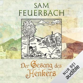 Der Gesang des Henkers - Sam Feuerbach