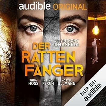 Der Rattenfänger - Staffel 1 (Audible Original Hörspiel) - Anthony Khaseria