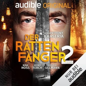 Der Rattenfänger - Staffel 2 (Audible Original Hörspiel) - Anthony Khaseria