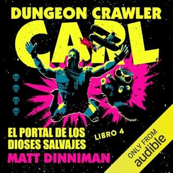 El portal de los dioses salvajes - Matt Dinniman